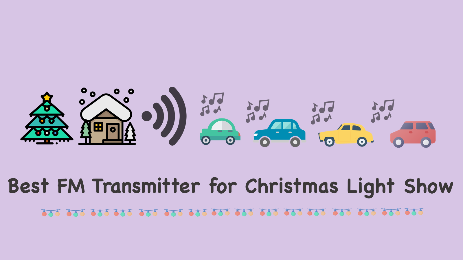 Best FM Transmitter for Christmas Light Show