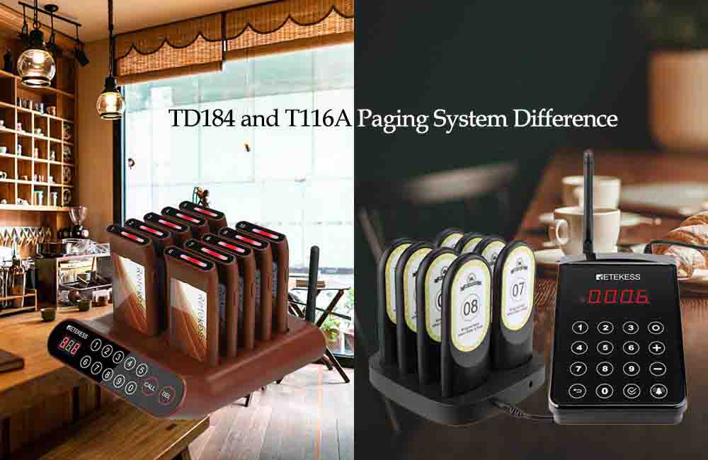 How to Choose from TD184 and T116A Restaurant Paging System?