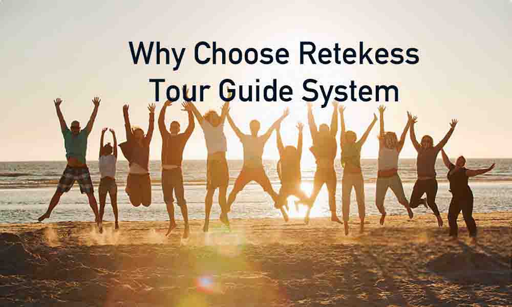 Why Choose Retekess Tour Guide System?