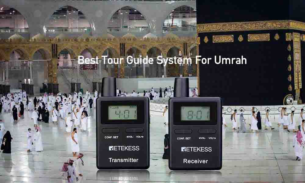 Best Tour Guide System TT109 for Umrah