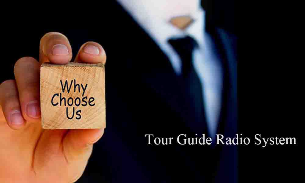 Why Choose TT110 Tour Guide Radio System