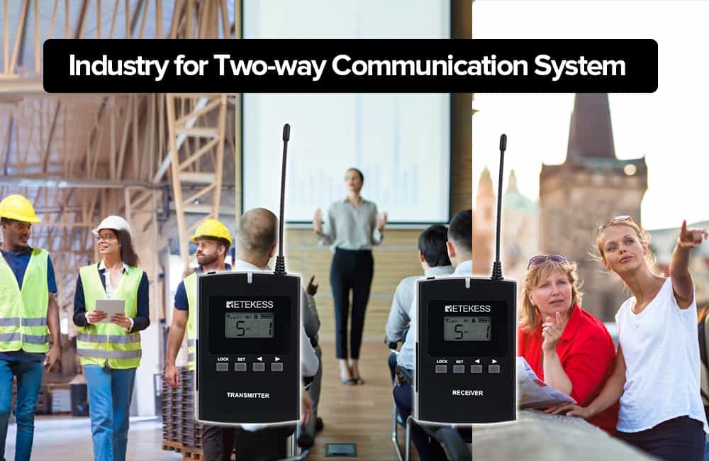 Which Industry Do the Two Way Communication System Use For?