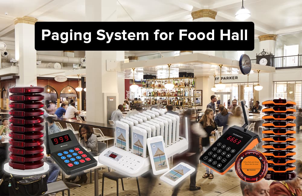 Why Paging System for Food Hall is Necessary for Your Business
