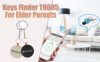 Keep Senior Mom's Keys Safe with TH005 Key Finder - Mother's Day Gifts Recommendation