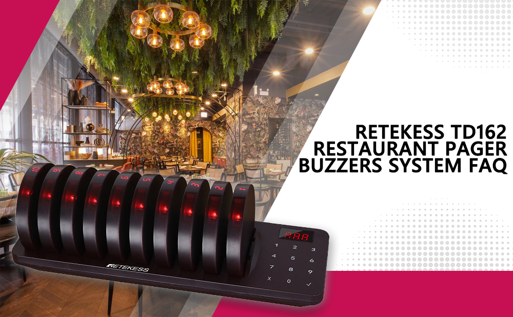 RetekessTD162 Restaurant Pager Buzzers System FAQ