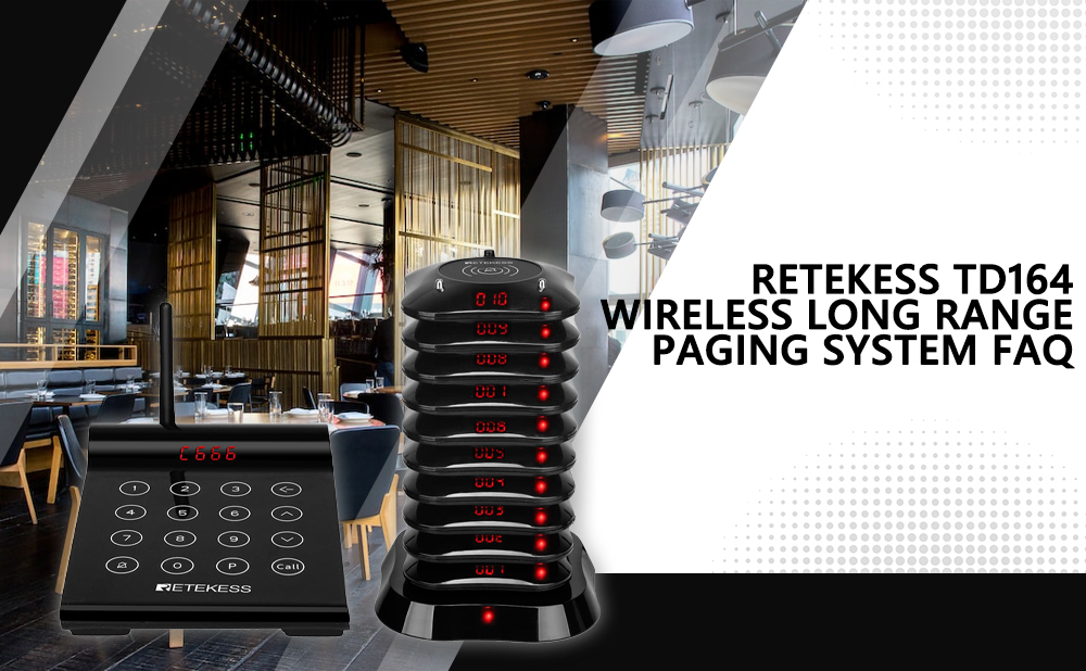 Retekess TD164 Wireless Long Range Paging System FAQ