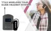 Why Do You Need The TT112 Wireless Tour Guide Headset System