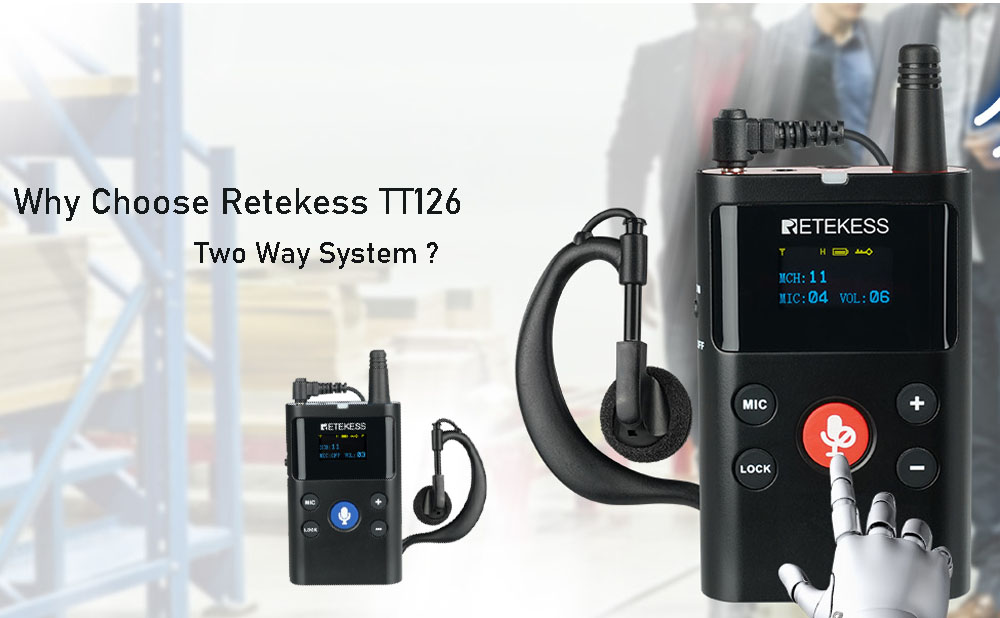 Why Retekess TT126 Tow Way Tour Guide System
