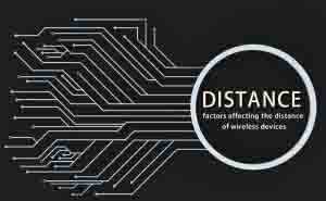 What are the main factors affecting the distance of wireless devices-TWO？ doloremque