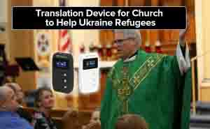Translation Device for Church to Help Ukraine Refugees doloremque
