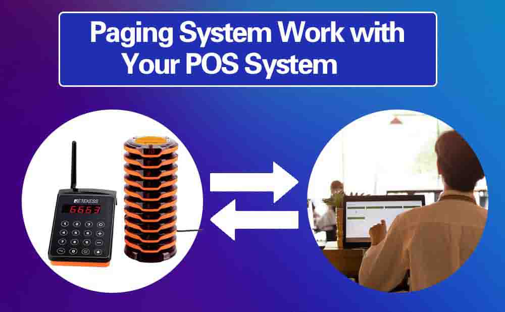 How to Make the Paging System Work with Your POS System?