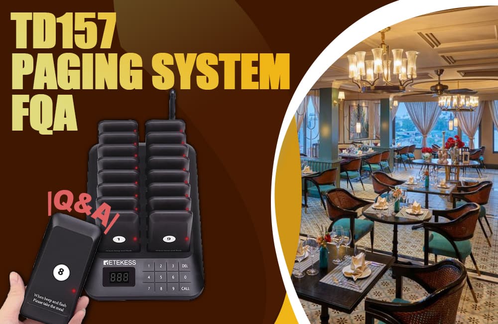 TD157 Wireless Restaurant Rager System FAQ