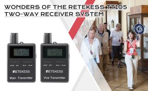 Exploring the Wonders of the Retekess TT105 Two-Way Receiver System doloremque