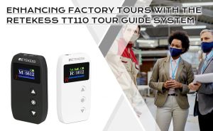 Enhancing Factory Tours with the Retekess TT110 Tour Guide System doloremque